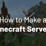 How to Create Minecraft Server
